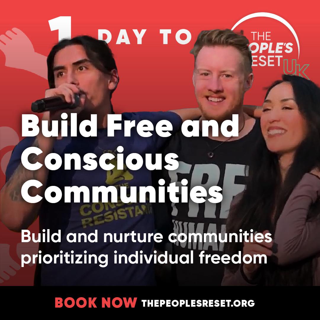 The People's Reset: UK Starts Tomorrow at 10 am UK Time!

LAST FEW TICKETS REMAINING! 

Join us in Bath this weekend using discount code 'summit' to get £50 off 3-day tickets: thegreaterreset.org