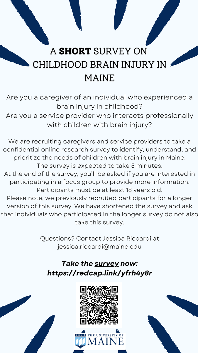 Maine-based professionals and caregivers- we have a SHORTENED survey for you to take to tell us about the needs of children with brain injury in Maine. redcap.um.maine.edu/surveys/?s=EE7…