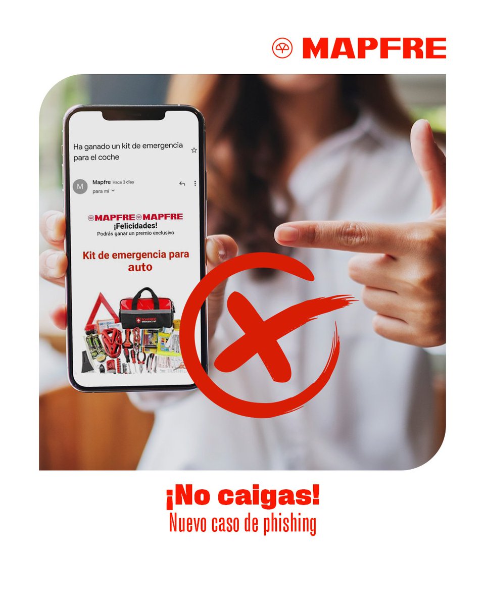 ❌ ¡No caigas!
 
Si recibes una comunicación en la que se te solicita información personal a cambio del regalo de un kit de emergencia para auto, se trata de una suplantación de la identidad de #MAPFRE. Nunca facilites tus datos personales fuera de los canales oficiales.