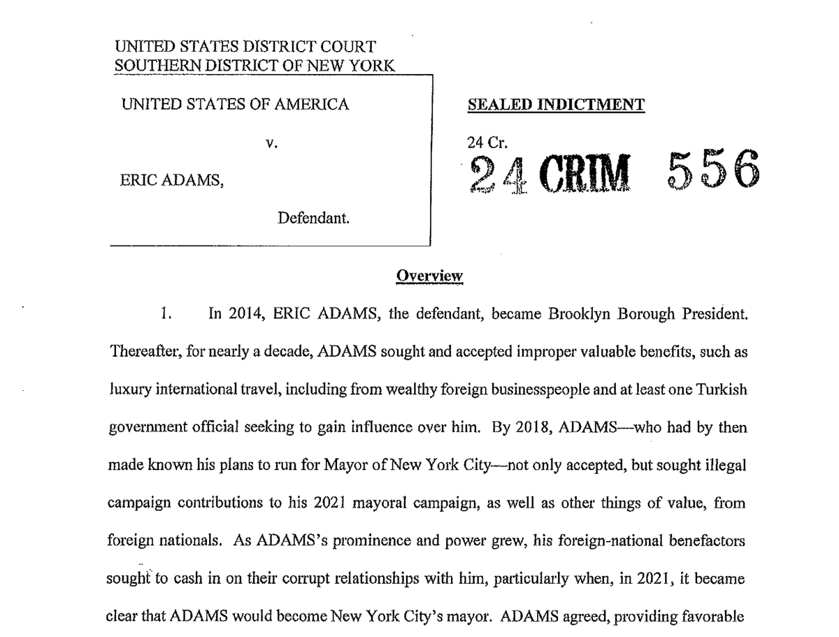 BREAKING: NYC Mayor Adams charged w/ 
-Conspiracy to Commit Wire Fraud, Federal Program Bribery, to Receive Campaign Contributions by Foreign Nationals
-Wire Fraud
-Solicitation of a Contribution by a Foreign National
-Solicitation of a Contribution by a Foreign National
-Bribery