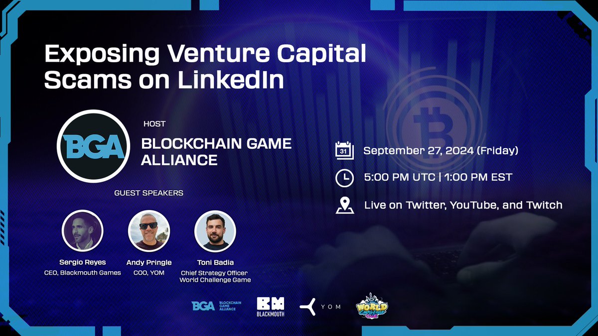 BGameAlliance's tweet photo. 🚨 Unmasking LinkedIn's Venture Capital Scams: A Live AMA! 🚨

🚀 Curious about how scammers pose as VCs on LinkedIn? Join us on September 27th at 5:00 PM UTC/1:00 PM EST for an eye-opening session! 

@BGameAlliance will host top industry experts who will reveal their experiences and insights on these fraudulent schemes.

Featuring:
@laughingbudd | @YOM_Official
@Sergirik | @Blackmouthgames
@ToniBadia6 | @WorldChallengeG

📺 Tune in live on Twitter, YouTube, and Twitch:
https://t.co/AgHAjjYYjy

💬 Don’t miss out—stay informed and protect yourself!