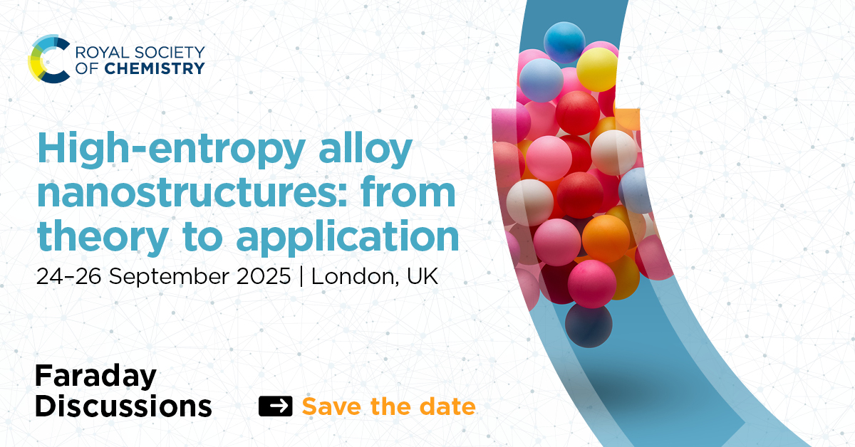 RoySocChem's tweet photo. Join us for a discussion that will cover the theory and application of high-entropy alloy nanostructures. Our @Faraday_D #FD_Alloys will explore current methodologies and both experimental and computational approaches within the field.

Find out more: https://t.co/UPQVdOrJQy https://t.co/BHXKrkxT8u