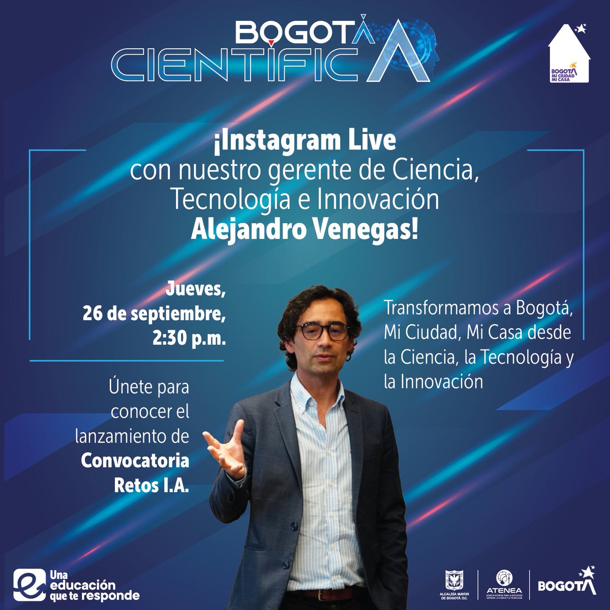 Live 🔴 I Te invitamos a conectarte con nosotros hoy a las 2:30 p.m. para el lanzamiento de #RetosIA por #InstagramLive. 

Descubre cómo transformaremos la ciencia, la tecnología e innovación de nuestra #BogotáMiCiudadMiCasa. 

🔝 No te pierdas este evento clave para el futuro de