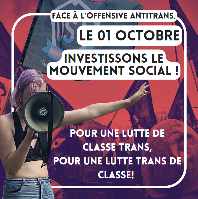 💥Le 1er octobre, investissons le mouvement social!

📢Soyons nombreux-ses à lutter en tant que classe pour nos salaires, pour nos services publics et pour nos retraites!
🏳️‍⚧️Mais surtout, portons l'urgence d'une #RiposteTrans face à l'offensive réactionnaire qui nous accable!