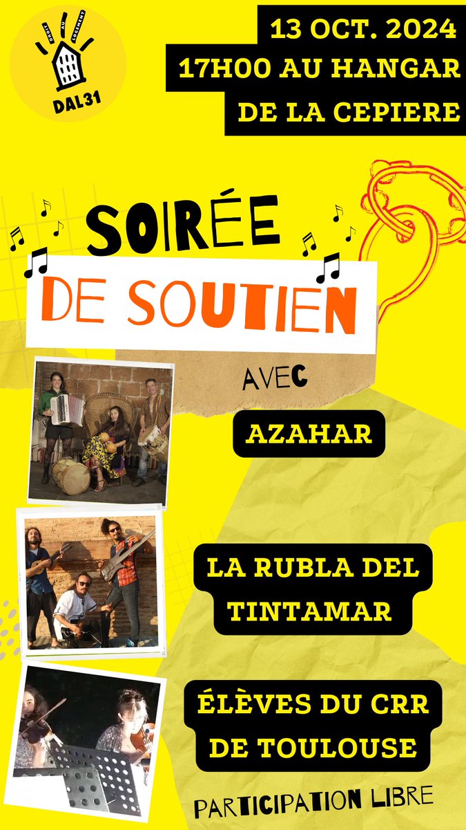 🎵Ce Dimanche 13 Octobre 17h00 au hangar de la cépière !
👉 Soirée de soutien du DAL31 - Trois groupes de musique sont au programme pour danser et accompagner nos discussions jusqu'à 22h  !  Participation libre et nécessaire 🎵🕺💃