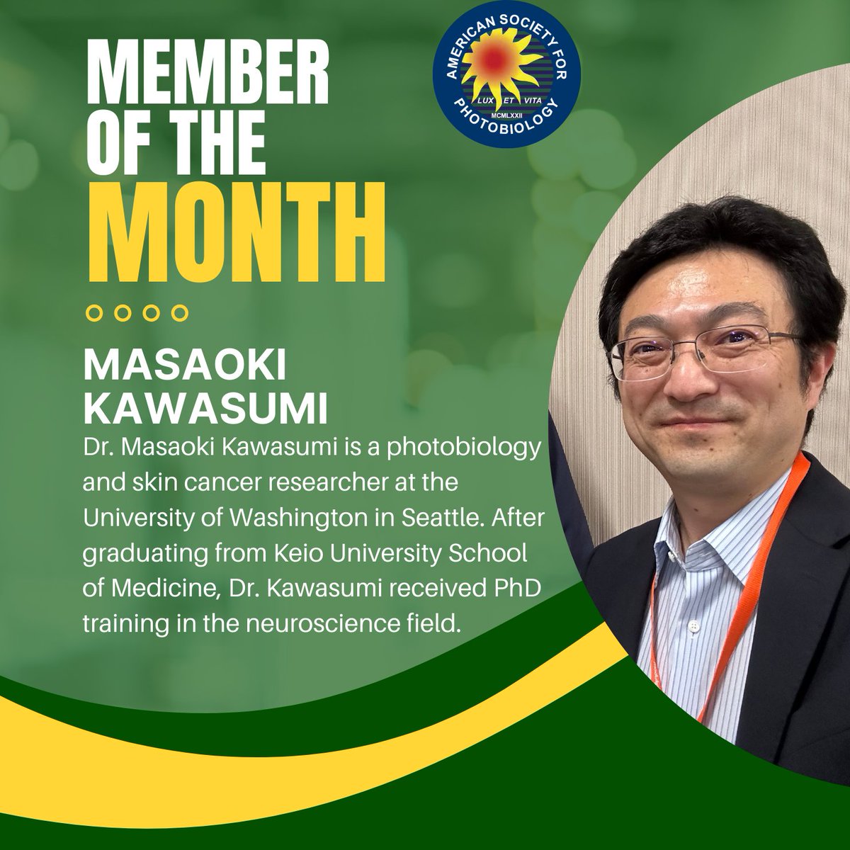 ASPhotobiology's tweet photo. September's member of the month is Masaoki Kawasumi! Masaoki worked as the Program Chair for ASP's 2024 conference in Chicago. Help us in congratulating Masaoki today!
#photobiology #science #photoscience https://t.co/fXjsDhfIXU