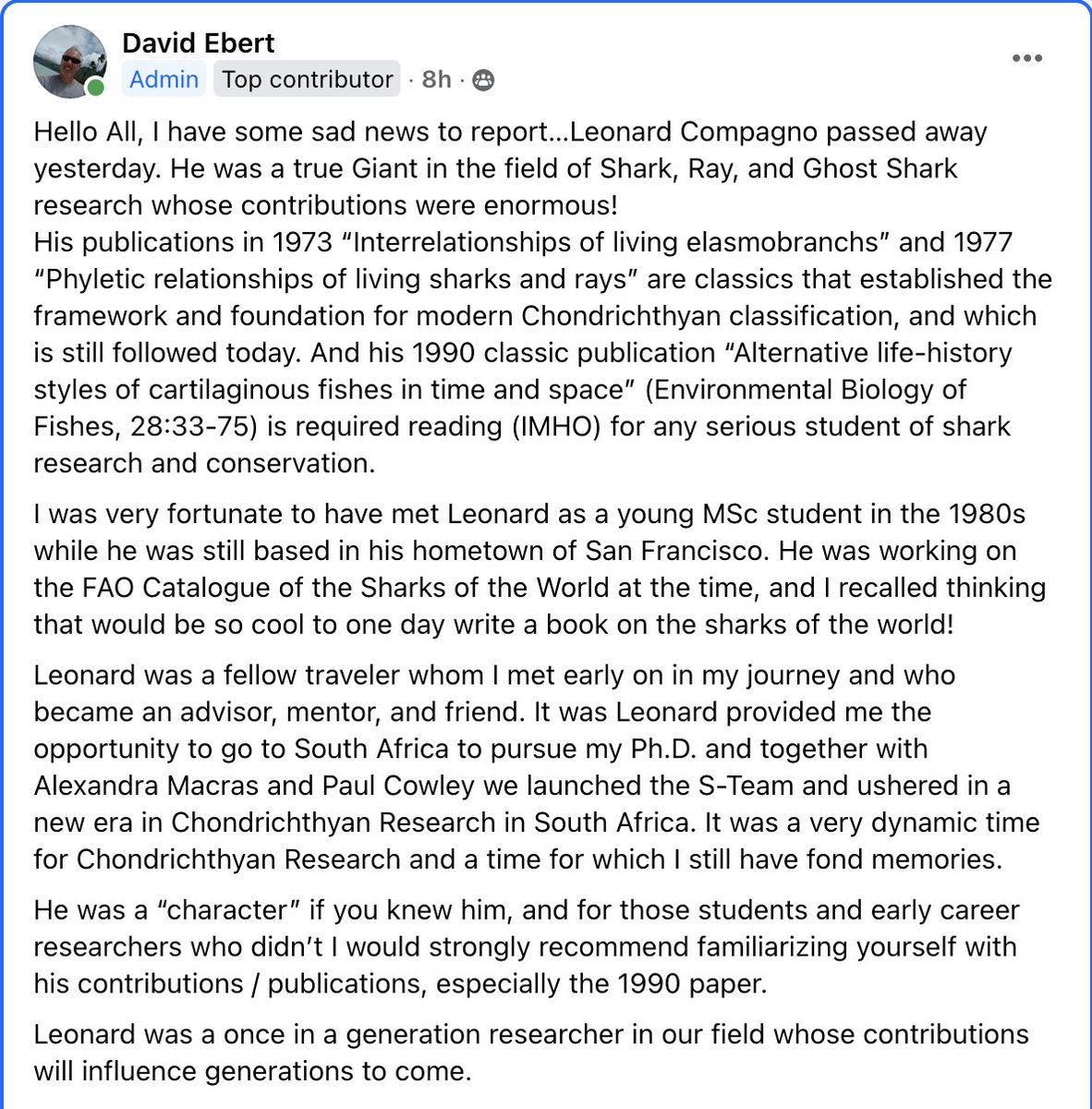 lostsharksguy's tweet photo. Sad news to report…Leonard Compagno passed away yesterday. A true Giant in Shark Research whose contributions were enormous! I was very fortunate to know him as an advisor, mentor &amp; friend. A once in a generation researcher whose contributions will influence generations to come. https://t.co/lMpw3UrJk9
