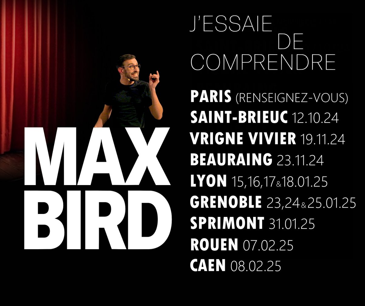 ÉFOUALA !  
Toutes les prochaines dates de "J'essaie De Comprendre" 
Hâte de vous voir... :D  
 
Cuicui

---

PARIS 
Au <a href="/PalaisdesGlaces/">Palais Des Glaces</a>  
Les 2, 9, 16 et 23 octobre, le 13 novembre, les 4, 11 et 18 décembre. Résas : …terie-palaisdesglaces.tickandlive.com/evenement/max-…