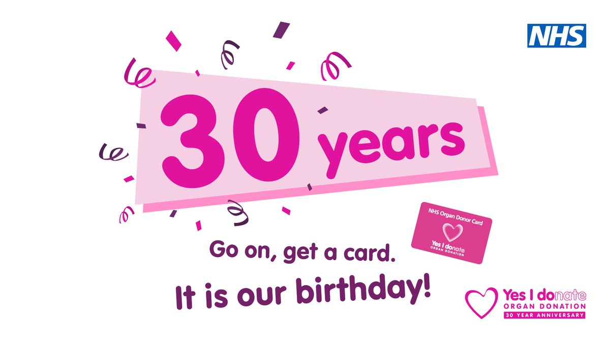 Celebrate our 30th anniversary by getting a very special card, an organ donor card! 🥳 

It takes just 2 minutes to join the NHS Organ Donor Register, and you could save up to 9 lives. orlo.uk/sIsvW

#OrganDonationWeek
