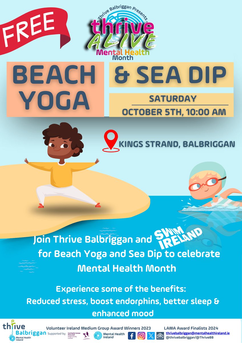Kick off your October with Beach Yoga and Sea Dip hosted by Thrive Balbriggan and Swim Ireland our Thrive Alive events for World Mental Health Day! Saturday 5th October at 10am on KIngs Strand, Balbriggan.