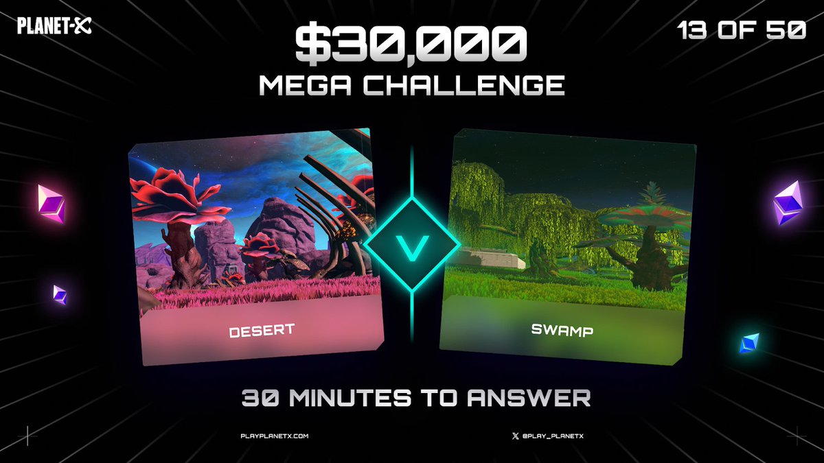 $30,000 Mega Challenge 13/50 🎁

Which Planet-X map do you prefer: Desert or Swamp? Our maps are beautiful!

Repost, tag 2 gamer friends and tell us why 👇

Prize: $100 in ETH to 2 people

30 mins ⏰ @mothership_lexi will announce the winners today!