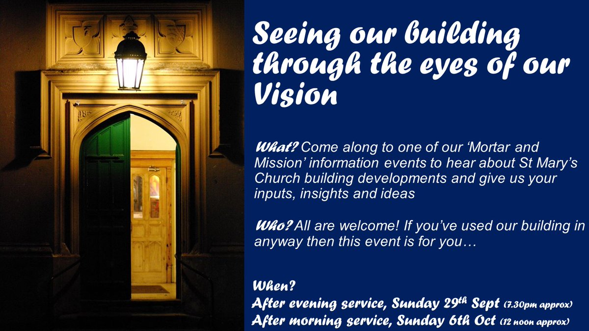 StMarysLeamSpa's tweet photo. Come along to one of our Mortar and Mission information events! The first one is after the Sunday evening service on the 29th September. The second event is after the morning service on the 6th October
#mortarandmission #stmaryschurchleamington #churchfamily #vision #leamington https://t.co/XaccURIU5Y