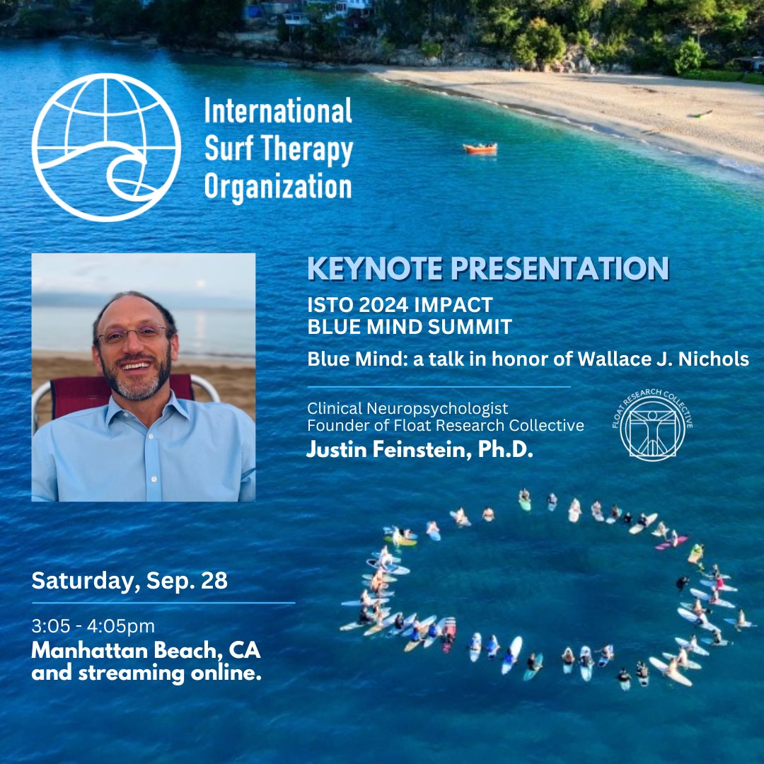 This Saturday, Dr. Justin Feinstein will be giving the keynote address at the International Surf Therapy conference dedicated to Dr. Wallace J. Nichols.  His presentation: “A decade of explorations into the Blue Mind: a talk in honor of the life and legacy of Wallace J. Nichols”