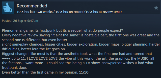 qoubah's tweet photo. What @trid_one writes is spot on. Not only was it a temptation to go the "usual sequel" route for @frostpunkgame... it probably would have worked out just fine.

Thing is, we don't want 'just fine' at @11bitstudios. We want to stay brave, looking for broader horizons. That means taking risks. Is it worth it? Depending how you define 'worth';) To us it's a resounding 'yes' if we're creating something worth making. And something worthwhile for our players. So that the game gives them something in return - hopefully something fresh & exciting. I truly believe that over the long run, this creates more value for everyone involved;)

Have to underscore, there's absolutely no problem with having a beef with the game for what it could do better - Lord knows the backlog of stuff we want to improve and add almost has no end. And seeing all the valid critique just lets us point our guns better at the stuff that 100% needs a touch up. But I'd lie if I said it's not a bit disheartening to read that people dislike the game as a whole and the sole reason being a variant of 'it's not like FP1'. But who am I to judge;)

Thankfully, there's so many of the players that do see the heart and soul of Frostpunk running deep in the DNA of this game - just as we tried to uphold and amplify it in this new form.

I guess that's a long way of saying, thank you so much for your support, and please do keep it coming <3 The winding path into the frostland is by no means at an end;) 

❄️❄️