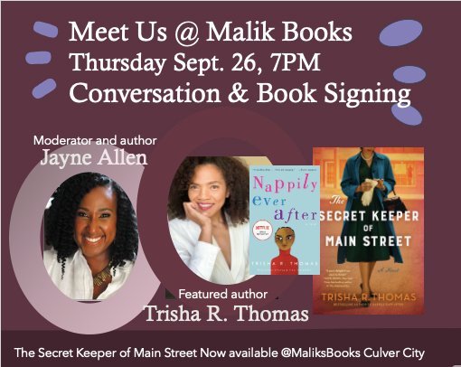 So this is happening TONIGHT. My first time signing at Malik Books (The Secret Keeper of Main Street) and I'm excited to be in Los Angeles with fellow Harper/Willam Morrow author Jayne Allen (Black Girls Must Die Exhausted) Hope to see you there!
#booksigning #inperson #events