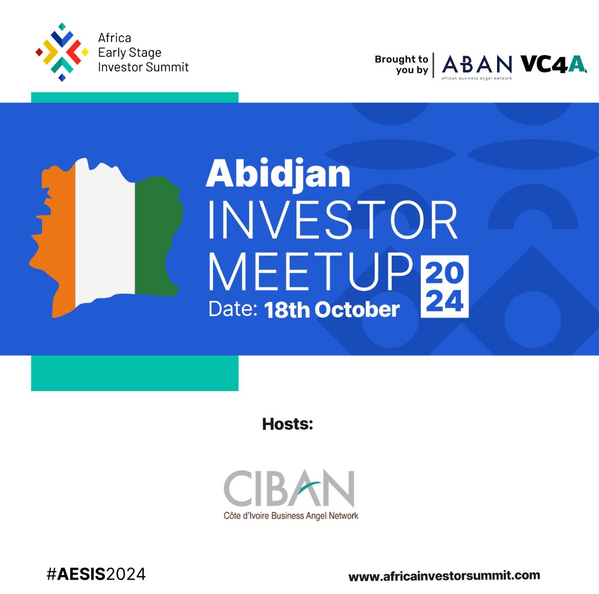 Come join us at the Abidjan meetup of the Africa Early Stage Investor Summit #AESIS2024 on October 18 to mingle and network with Abidjan angel investors and accelerate capital deployment to Ivorian #startups and #SMEs!
Register at the link below: eventbrite.com/e/investor-mee…