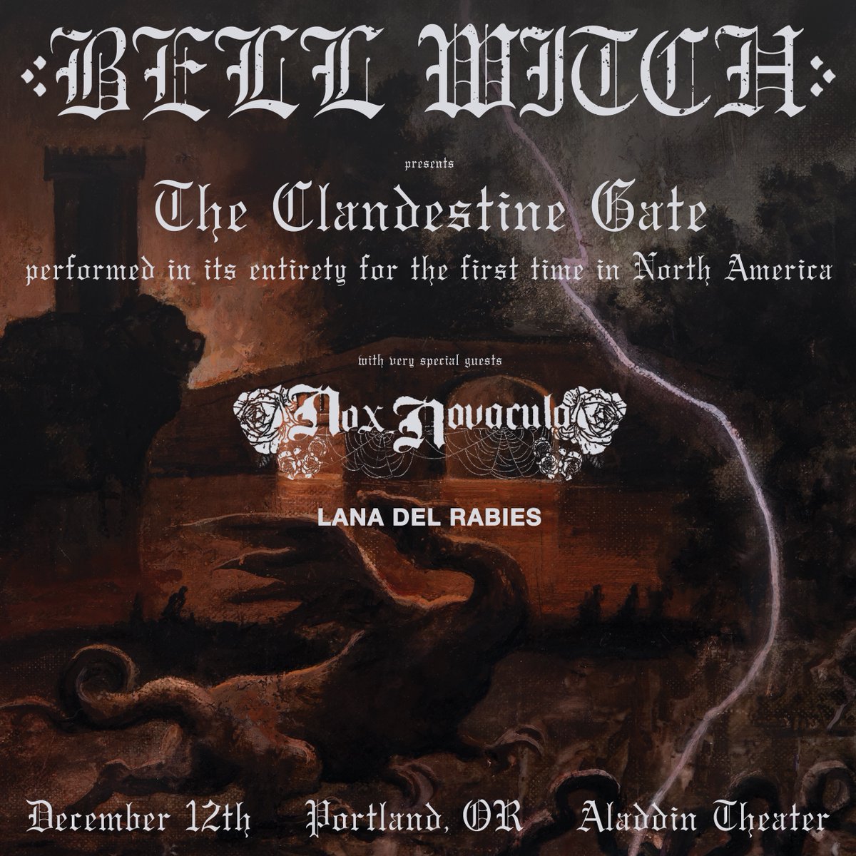 Bell Witch (@bellwitchdoom) on Twitter photo We will perform The Clandestine Gate in its entirety for the 1st time in North America on Dec 12th at <a href="/aladdintheater/">Aladdin Theater</a> in Portland, OR. We’re thrilled to have Nox Novacula & <a href="/imlanadelrabies/">Lana Del Rabies</a> joining us for this special evening. Tickets are on sale now - etix.com/ticket/p/63461… We will perform The Clandestine Gate in its entirety for the 1st time in North America on Dec 12th at <a href="/aladdintheater/">Aladdin Theater</a> in Portland, OR. We’re thrilled to have Nox Novacula & <a href="/imlanadelrabies/">Lana Del Rabies</a> joining us for this special evening. Tickets are on sale now - etix.com/ticket/p/63461…