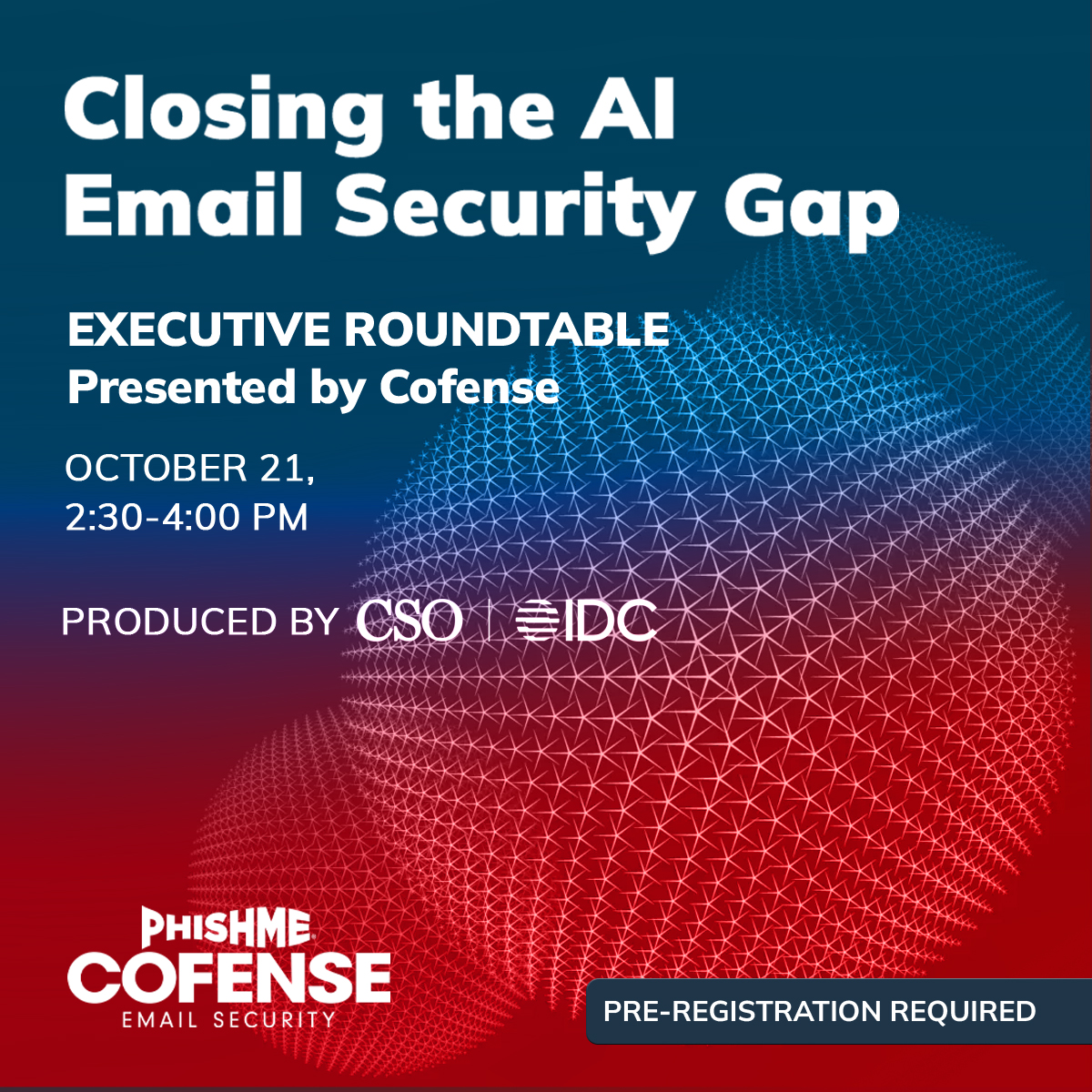 Cofense is proud to be a platinum sponsor at the #CSOConference &amp; Awards taking place from October 21-23 in Fort McDowell, Arizona! 

Join us at We-Ko-Pa Casino Resort as our CEO, David Van Allen, delivers Wednesday's keynote on AI's impact on email security.