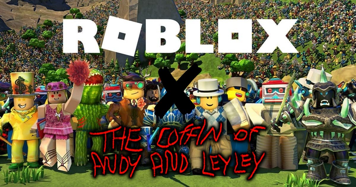 AndyLeyleyGame's tweet photo. Get ready for the upcoming collaboration between @Roblox and our very own #thecoffinofandyandleyley!
Instead of updating the game we are collabing with #ROBLOX. This is more important trust me. https://t.co/TiZXlzDgi6