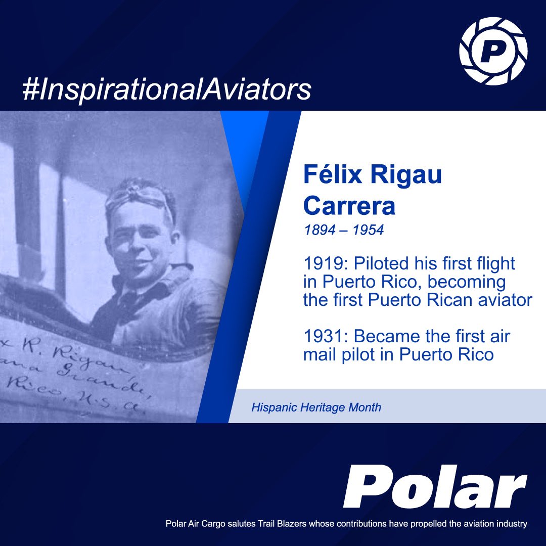#PolarAirCargo celebrates #InspirationalAviator Felix Rigau Carrera, the first Hispanic fighter pilot in the US Marines who inspired the next generation to follow their dreams. #MakingConnections #HispanicHeritageMonth