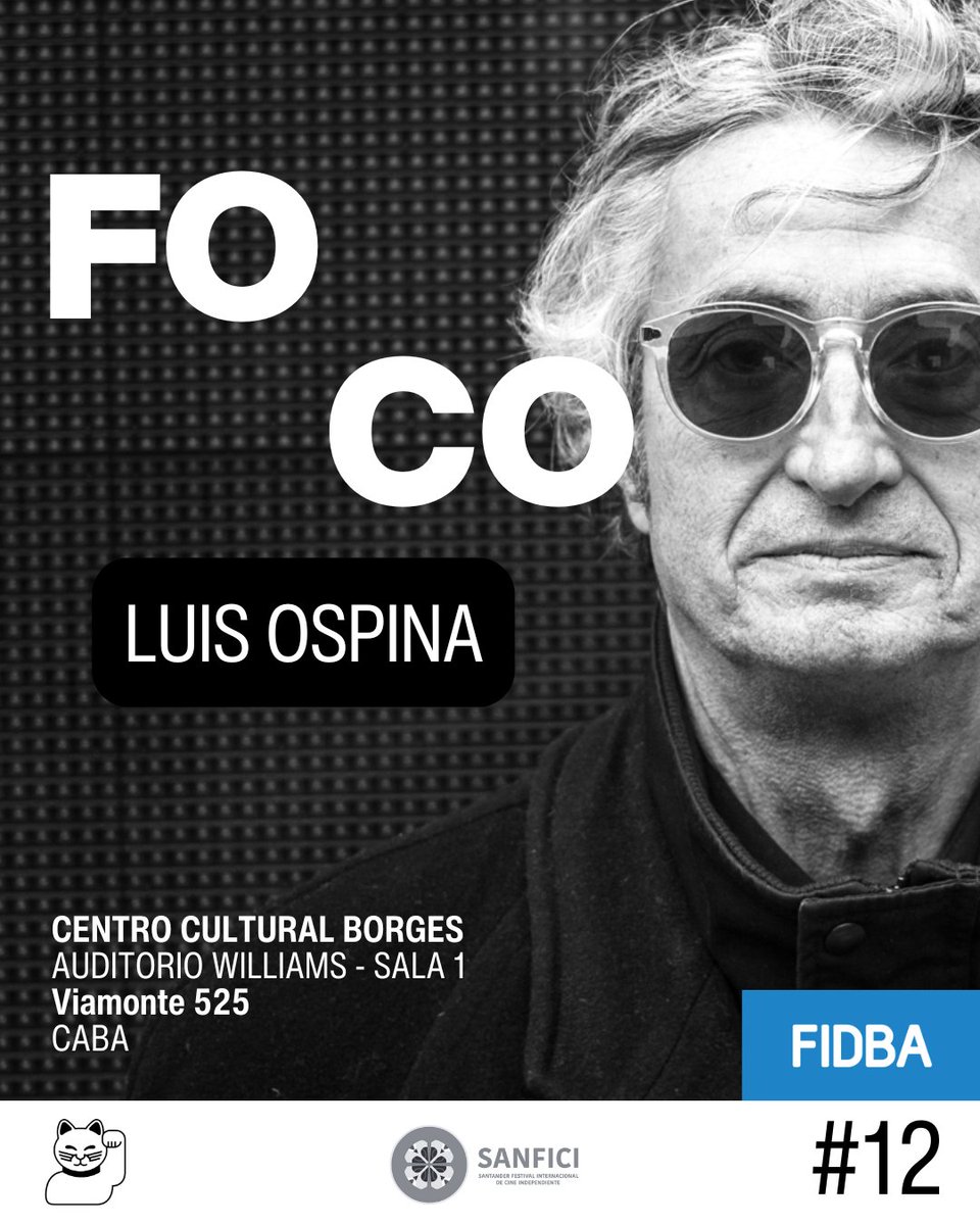 fidba's tweet image. En el Centro Cultural Borges, rendimos homenaje al influyente cineasta colombiano Luis Ospina (1949-2019). Parte del Grupo de Cali, revolucionó el cine de los 70 con su estilo que mezcla humor negro y crítica social. ¡No te pierdas este tributo a su legado!

#LuisOspina #FIDBA