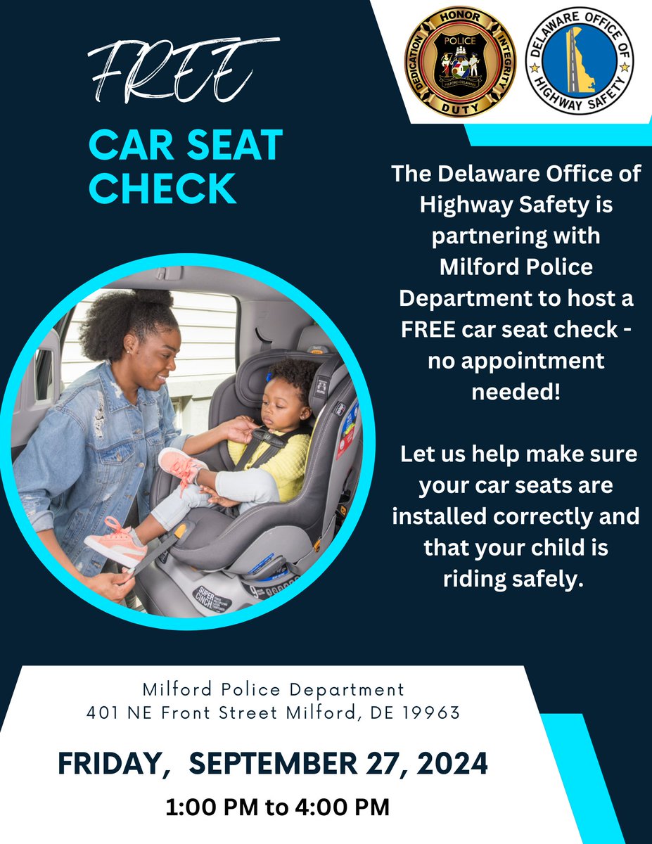 In need of a car seat check??

Stop by Milford PD, TOMORROW, 09/27/2024, between 1 p.m. and 4 p.m. and we can help you out!!

We are partnering with Delaware's Office of Highway Safety to host this FREE event.