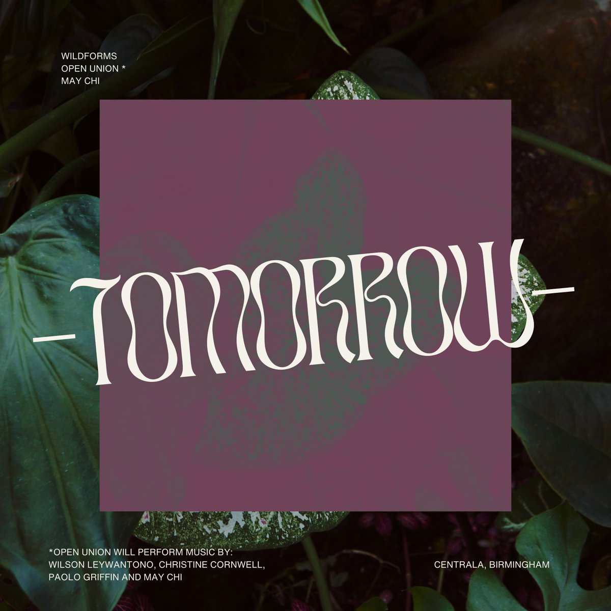Tomorrow from 7pm at <a href="/Centrala_space/">Centrala</a>, Birmingham

A triple bill gig featuring performances by <a href="/maychiwong/">May Chi</a>, Wildforms and my duo, @OpenUnionMusic.

Open Union's set includes music by <a href="/WilsonLey/">Wilson Leywantono</a>, <a href="/Ccornwell_music/">Christine Cornwell</a>, Paolo Griffin and <a href="/maychiwong/">May Chi</a> 

Tickets: eventbrite.co.uk/.../wildforms-…...