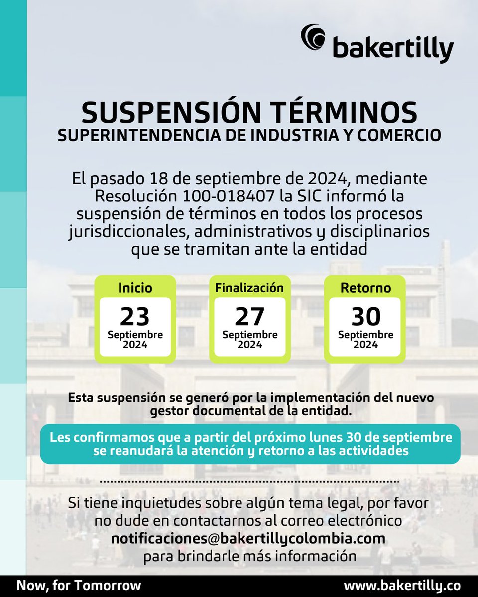 BakerTillyCol's tweet photo. Recuerda que la suspensión de términos declarada por la Superintendencia de Industria y Comercio SIC, termina mañana 27 de septiembre de 2024.

A partir del lunes 30 de septiembre, se reanudarán las actividades.

Baker Tilly Legal Services, te informa 🗣

#BakerTilly #Legal #SIC https://t.co/IxSwZPQZnd