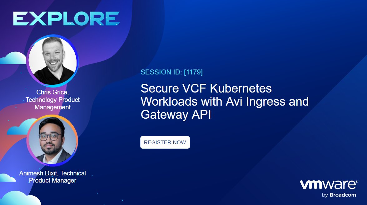 AviNetworks's tweet photo. Discover how to protect your containers with the best analytics and visibility thanks to Secure VCF Kubernetes Workloads with Avi Ingress and Gateway API. Add Chris Grice and Animesh Dixit’s Session to your schedule using the link below!

https://t.co/spXeaeDCyd
#AviLoadBalancer https://t.co/gMd9STI0Fx