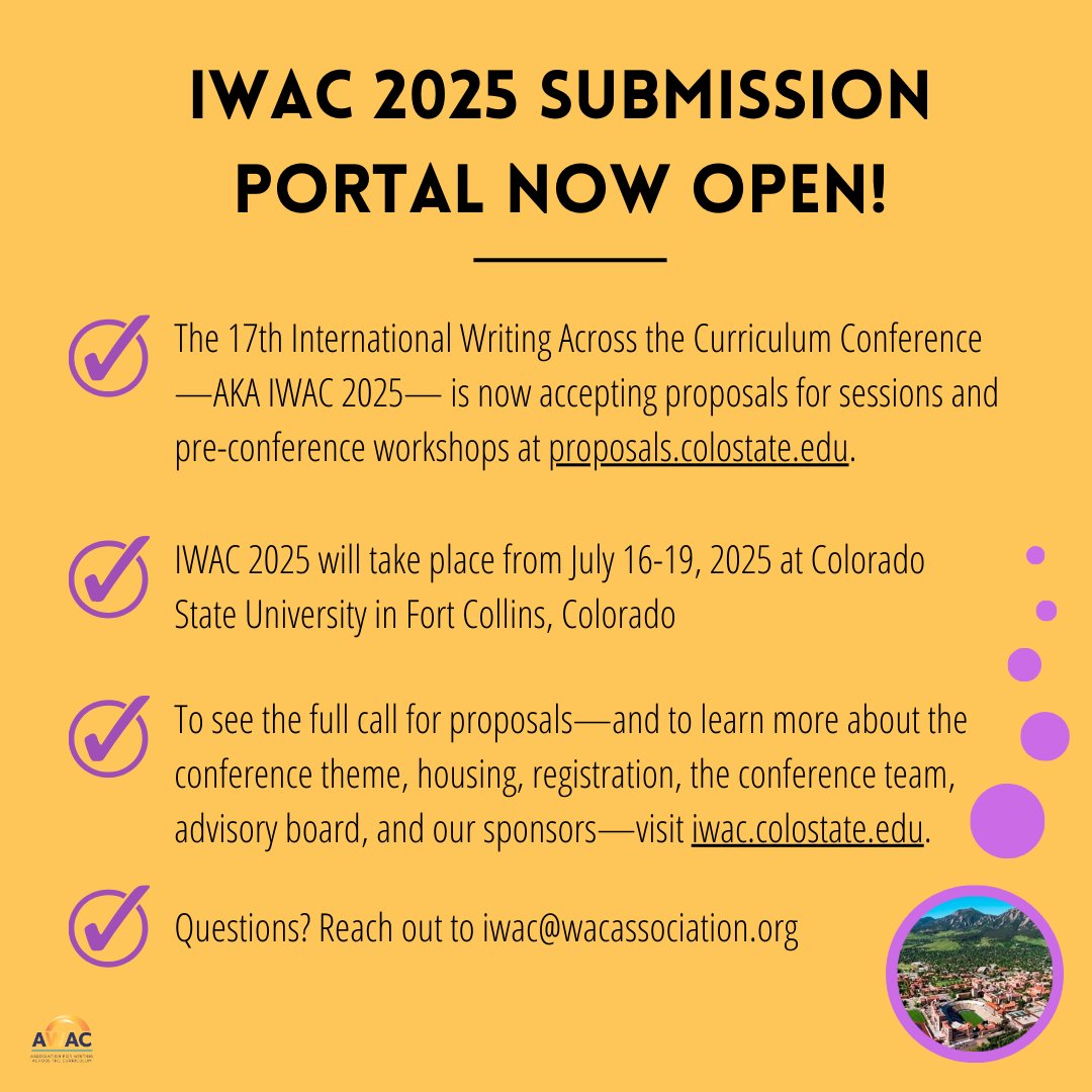 Be sure to submit a proposal for the 2025 International Writing Across the Curriculum Conference!

IWAC 2025 CFP 👉 iwac.colostate.edu
Submission portal 👉 proposals.colostate.edu
Questions? 👉 wac@wacassociation.org

Proposals are due October 18!