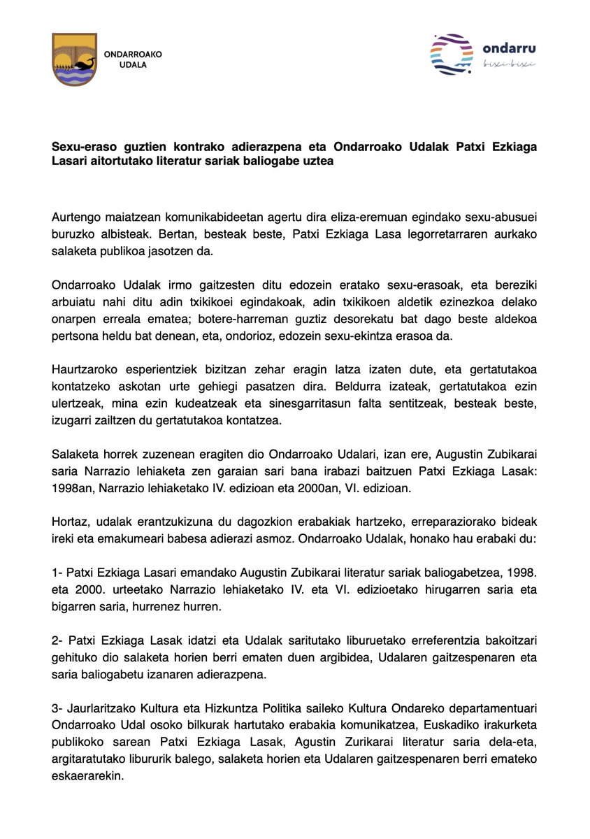 [UDALA] Patxi Ezkiaga idazleak 1998 eta 2000 urteetan irabazitako Augustin Zubikarai literatur sariak baliogabetu ditu Ondarroako Udalak, adingabeei sexu abusuak egiteagatik.

Aho batez hartu da erabakia, udal euskara batzordean lehenengo eta udalbatzan gero.

#Ondarroa #Ondarru