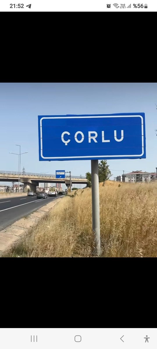 Çorlu nerdesiniz