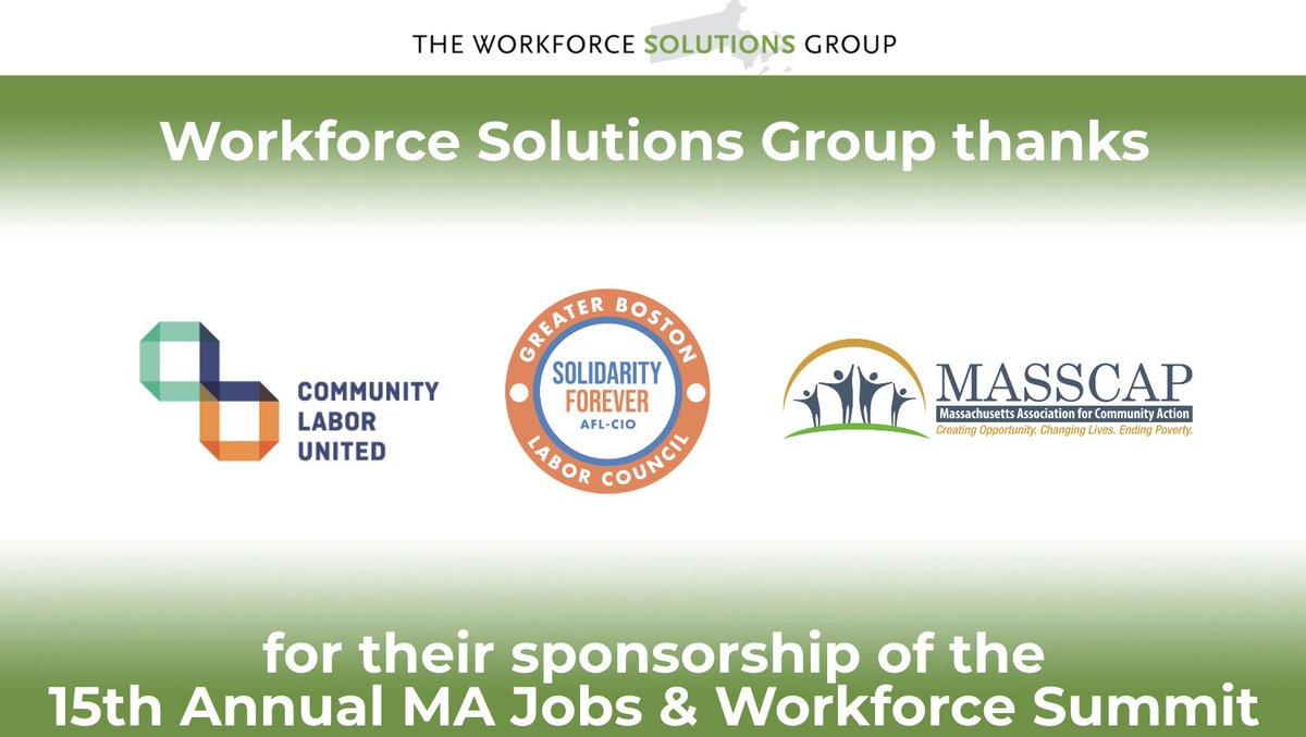 Workforce Solutions Group (@workforcesolgrp) on Twitter photo A big thank you to our sponsors <a href="/massCLU/">Community Labor United</a>, <a href="/GBLCBoston/">Greater Boston Labor Council - GBLC</a>, and <a href="/masscap1/">MASSCAP</a> for their sponsorship of the 15th annual MA Jobs & Workforce Summit. #MAJobsSummit24 A big thank you to our sponsors <a href="/massCLU/">Community Labor United</a>, <a href="/GBLCBoston/">Greater Boston Labor Council - GBLC</a>, and <a href="/masscap1/">MASSCAP</a> for their sponsorship of the 15th annual MA Jobs & Workforce Summit. #MAJobsSummit24