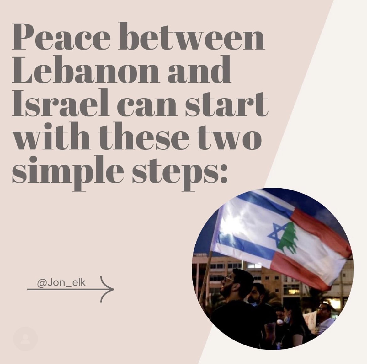 BenShteig's tweet image. Peace between Lebanon and Israel can start with these two simple steps:

1. Open Dialogue: Choosing words, not violence &amp;amp; respecting the boarders, culture &amp;amp; tradition.

2. Lebanon to fully adopt UN resolution 1559: Free elections with a ban on terror organisations to run.