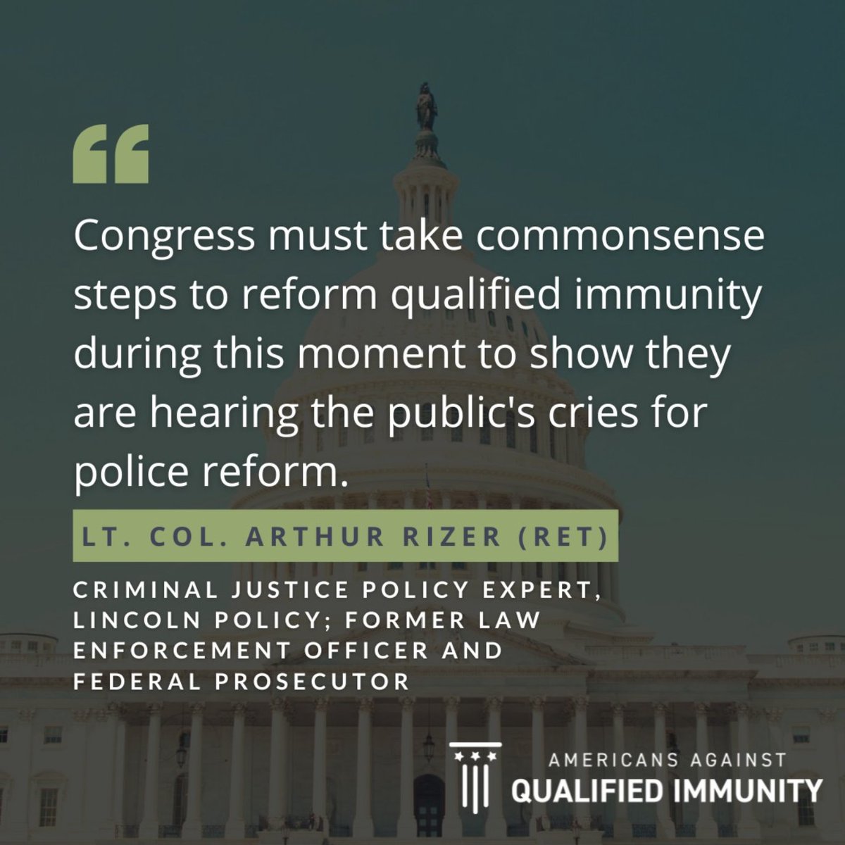 USAgainstQI's tweet photo. Lt. Col. Arthur Rizer (Ret), a respected authority on justice reform, calls on Congress to take action on qualified immunity. Join us to demand change and hold those in power accountable. #EndQualifiedImmunity #AAQI https://t.co/Ct5VP2XpMF
