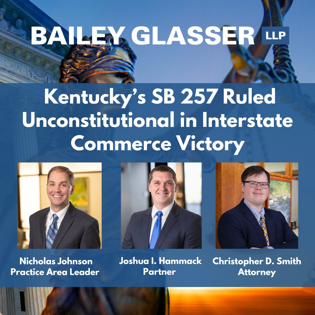 BaileyGlasser's tweet photo. BG has secured another win for interstate commerce and constitutional law. On Tuesday, the district court granted Foresight summary judgment, declaring Kentucky’s SB 257 unconstitutional and enjoining enforcement of the law. Read more here: https://t.co/5CcFMqrFMM https://t.co/qjDtYlk6FM