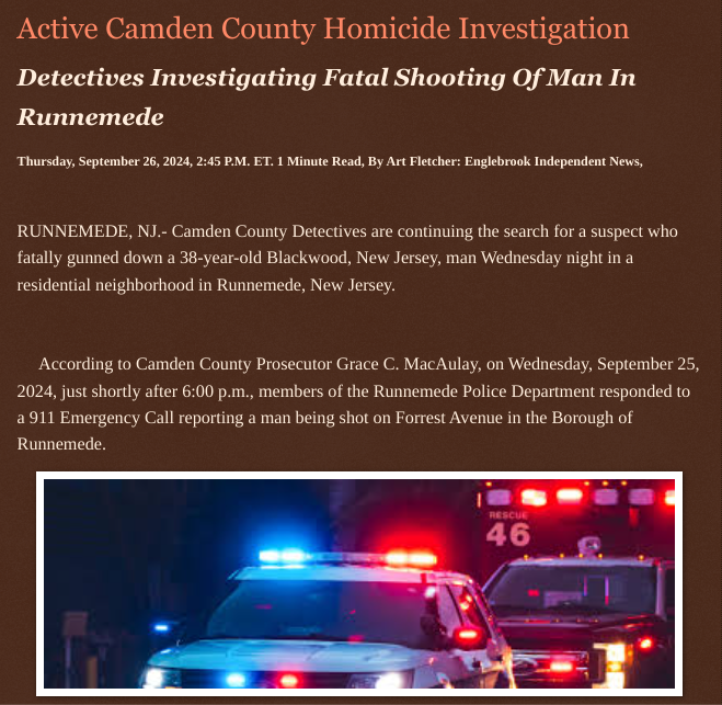 ArtFletcher9's tweet photo. Active Camden County Homicide Investigation https://t.co/IEpWFHrusz via @Englebrooknews #camdencountynj #runnemedenj #fatal #shooting #blackwoodnj #homicide #murder #investigation @wireless_step @HRG_Media @LodiNJNews @Breaking911 @WarhammertimeII @SugarMAGA @fordmb1 @kirolossamih1 @SarahGeving1 @Shannon96574094 @Daytobehappy @janninereid1 @gator4kb18 @MichelleF_35 @TrumpWasRite @ron_starr1947 @KathyKbrose @RobGerundo @JimBobW49 @Y6s8D8vmnCo394k @SAM002024 @ramsey_lewis007 @DSteampipe @qfd_bruce @colacasia2