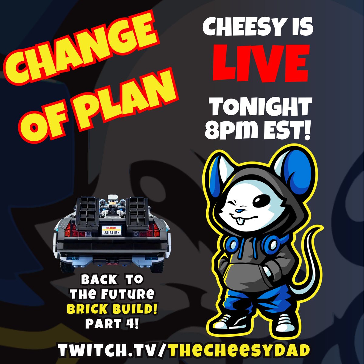 TheCheesyDad's tweet photo. 🚨 CHANGE OF PLAN! 🚨 We're going BACK TO THE FUTURE tonight at 8PM EST for Part 4 of the epic brick build! 🧱✨ Join me LIVE on Twitch - it's gonna be a blast from the past! 🕰️🚗💥
👉 https://t.co/2mcx0jVDBH
#LEGO #BrickBuild #BackToTheFuture #TheCheesyDad #TwitchLive https://t.co/9rTOh9711A