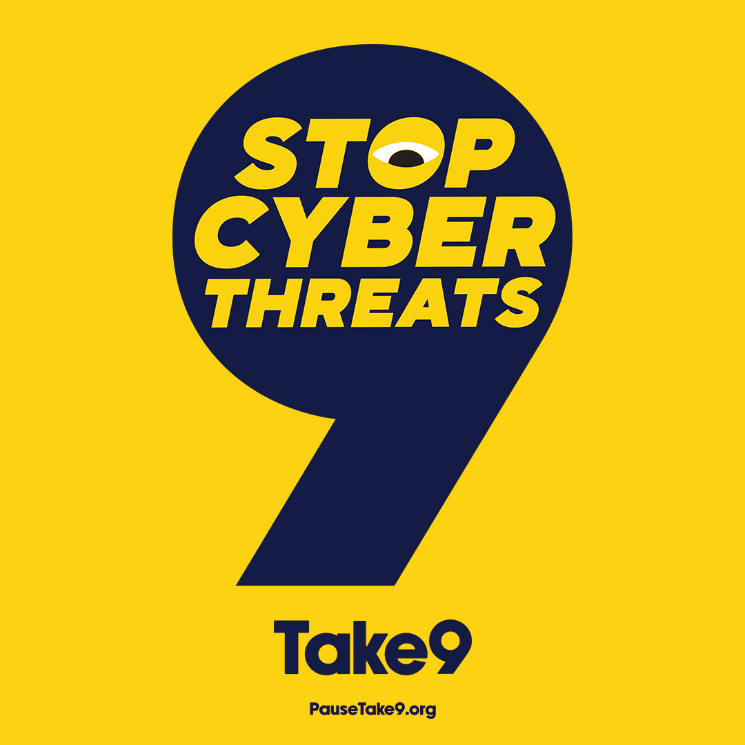 Cyber threats are everywhere &amp; getting sneakier. What can you do to protect yourself, your community, &amp; our nation? Take a 9 second pause &amp; think before you click, download, or share. A short pause goes a long way-Learn more bit.ly/National_Latin…. #Take9 #CybersecurityAwareness