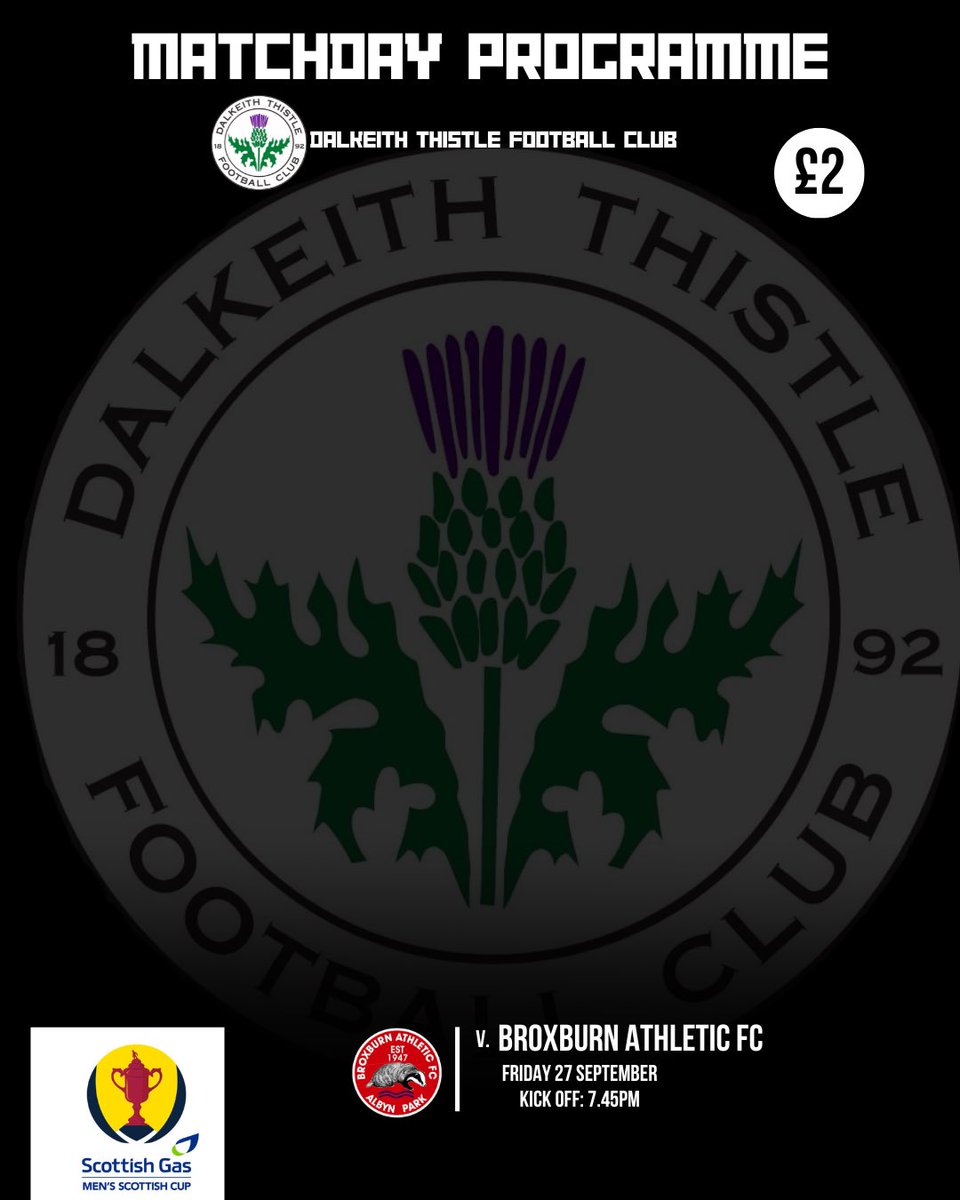 dalkeiththistle's tweet photo. ⚫️⚪️ Match Programme available tomorrow at our @ScottishCup clash against @BroxburnAthFC at King’s Park! Don’t miss out! 🏆⚽️
#dalkeith #dalkeiththistle #scottishcup #matchprogramme https://t.co/Hs9t0L60ML