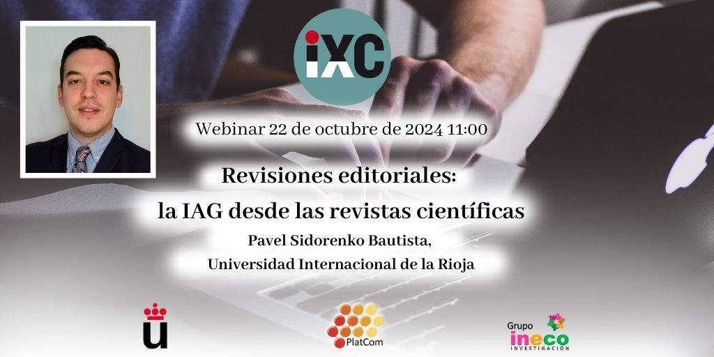 IndexComu's tweet image. El quinto #webinar martes 22 de octubre 11:00 h

Revisiones editoriales: La IAG desde las revistas científicas

Ponente invitado: Dr. @psbaut de la @unirioja
Modera: Fernando Sánchez Pita, de la @unirioja 

@URJC @fccom_urjc @RevComunicacion #iaeducativa
