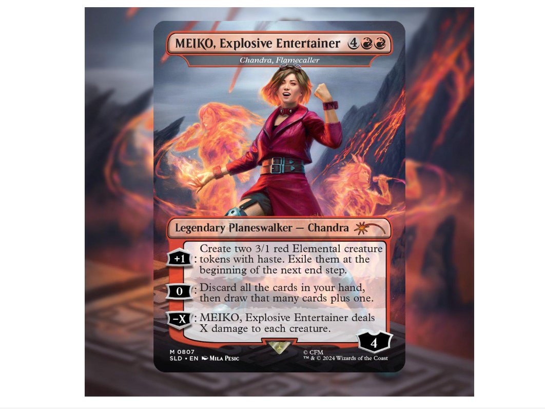 Ben Bleiweiss (@starcityben) on Twitter photo MEIKO, Explosive Entertaininer is a bonus card in the upcoming Miku <a href="/MTGSecretLair/">MTG Secret Lair</a> as a reskin of Chandra, Flamecaller!
#MTG MEIKO, Explosive Entertaininer is a bonus card in the upcoming Miku <a href="/MTGSecretLair/">MTG Secret Lair</a> as a reskin of Chandra, Flamecaller!
#MTG