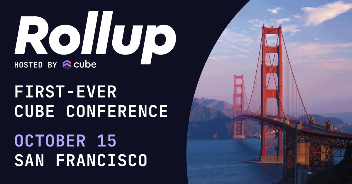 Cube (@the_cube_dev) on Twitter photo Don't miss out on the exciting product announcements coming up at Rollup, Cubeās first in-person event in San Francisco on October 15th. You'll get a sneak peek at unreleased product features and hear from speakers from Snowflake and Huron.
RSVP š cube.registration.goldcast.io/events/e0bdd44⦠Don't miss out on the exciting product announcements coming up at Rollup, Cubeās first in-person event in San Francisco on October 15th. You'll get a sneak peek at unreleased product features and hear from speakers from Snowflake and Huron.
RSVP š cube.registration.goldcast.io/events/e0bdd44ā¦