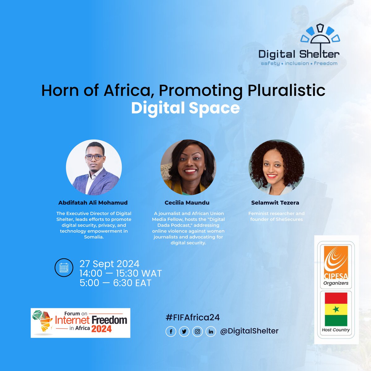 DigitalShelter's tweet photo. Join us for an exciting panel discussion tomorrow at #FIFAfrica24  where we delve deep into how we can promote pluralistic digital space in the Horn of Africa region. Meet our amazing panelists from Somalia, kenya and Ethiopia. Follow the conversation using #InternetFreedomAfrica https://t.co/de2I0ZwaIA