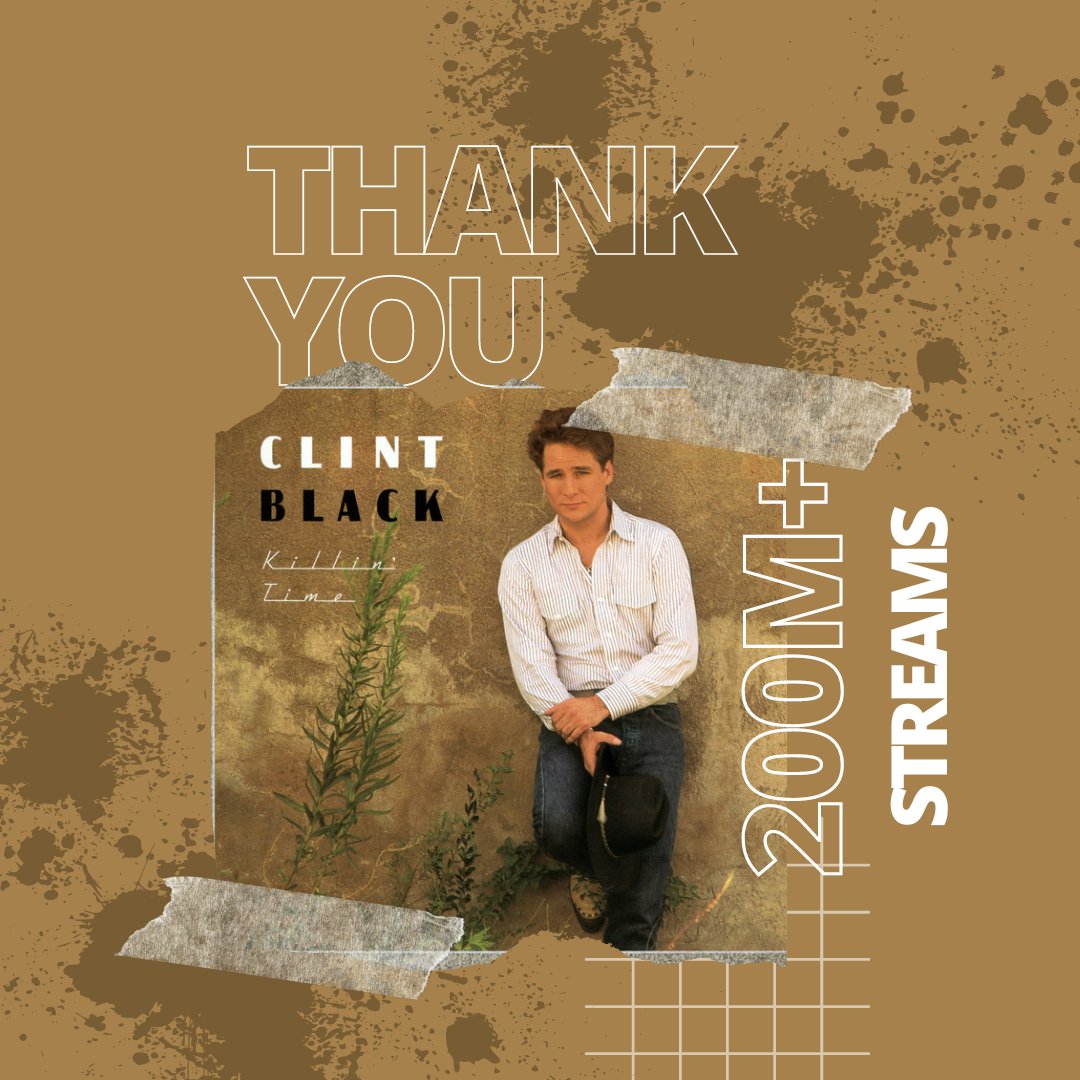 Clint_Black's tweet photo. Killin' Time is killin' it, with 200M streams across @spotify & @pandora. Thanks for listening for over 35+ years! #KillinTime https://t.co/tl9KwHviSf