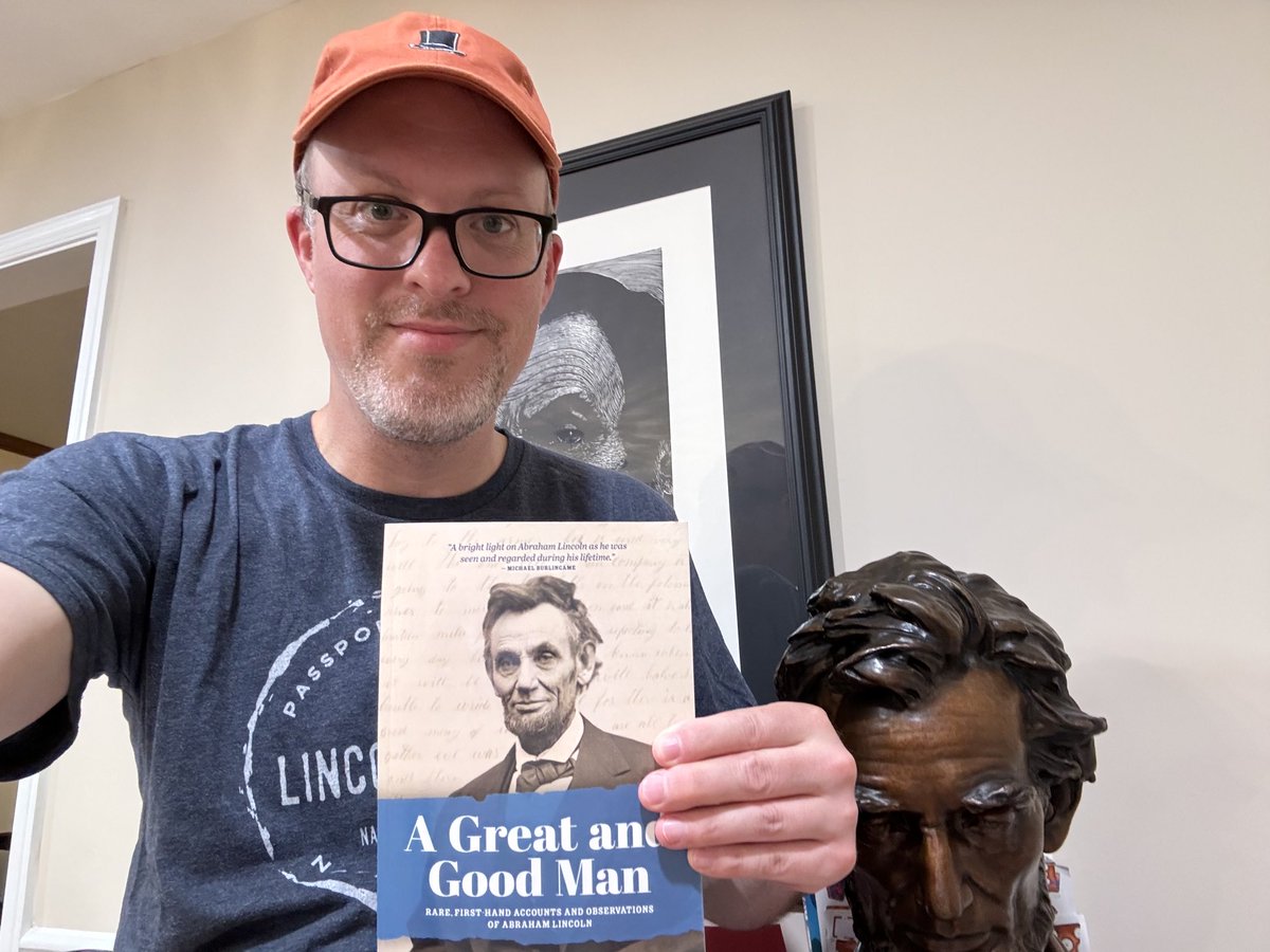 CivilWarJon's tweet photo. Just me with my ⁦@ALPLM⁩ hat, my ⁦@LincolnHomeNPS⁩ shirt, my ⁦@Gilder_Lehrman⁩ bust, my ⁦⁦@msu_libraries⁩ print, and my new ⁦@ReedyPress⁩ book, A GREAT AND GOOD MAN — a really cool collection of documents about Lincoln that sold on ⁦@eBay⁩ https://t.co/BvndRRJr3k