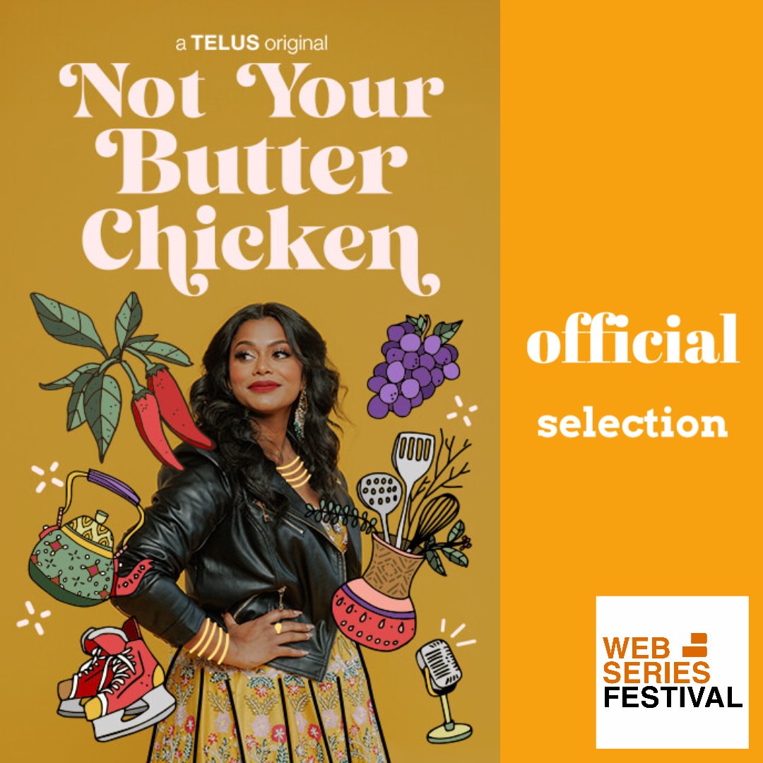 Exciting news!  "Not your butter chicken" has been selected as an official selection for the Web Series Festival. A deliciously spicy journey at webseriesfestival.com #officialselection #telus #webseries #notyourbutterchicken 🌶🎬🍗