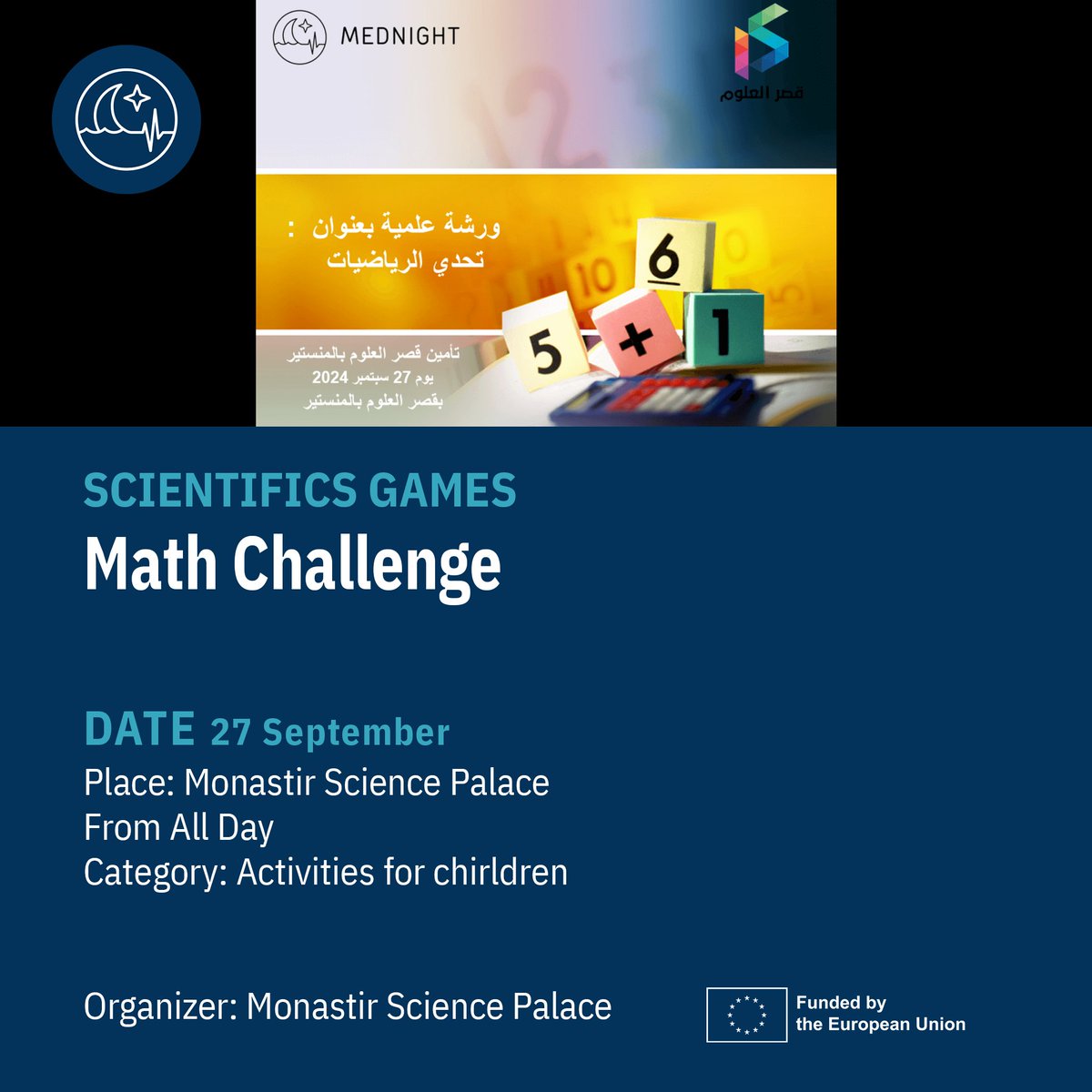 MednightEu's tweet photo. Mediterranean Researchers' Night is coming up, with lots of activities in Monastir.
Don't miss it!
+Info: https://t.co/e7T4lPsjDZ
#mediterraneanscience #NightTunisia #unitedbyscience #EuropeanResearchersNight
@Palais_Sciences https://t.co/F0JHxjVkLH