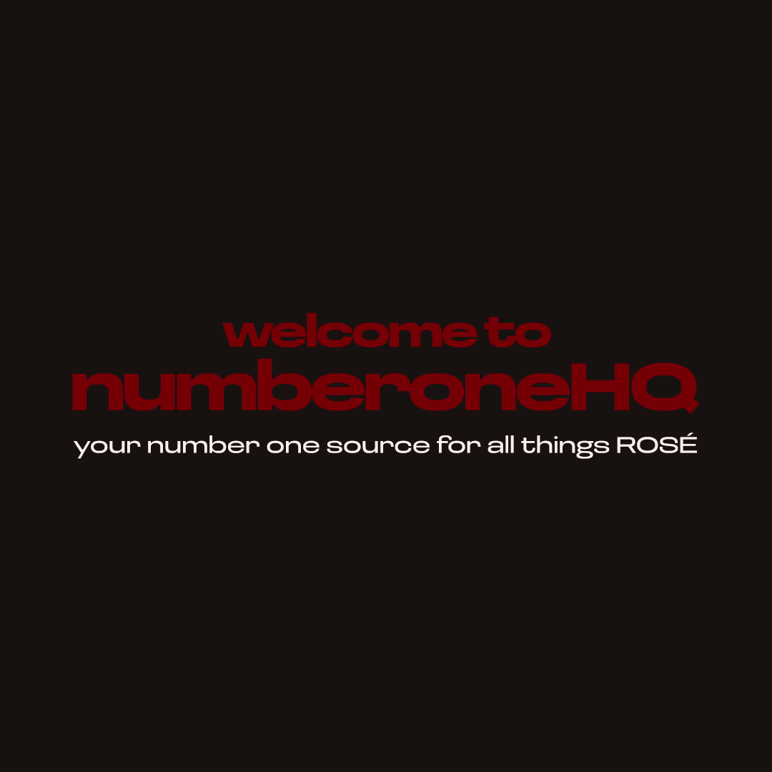 numberoneHQ's tweet photo. welcome to numberoneHQ! your number one source for all things ROSÉ #numberones https://t.co/jgUIQGnG3X