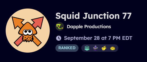Squid Junction is on SATURDAY!
No gimmicks, no frills, just #Splatoon.

📅Saturday, September 28th at 7:00pm EDT
📝Sign up: sendou.ink/to/490/register